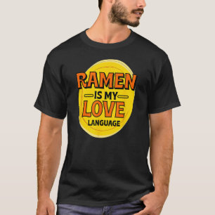 Camiseta Ramen es mi idioma de amor Foodie de comida japone