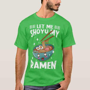 Camiseta Ramen Japan Kawaii Noodle Bowl Pun Shoyu1015