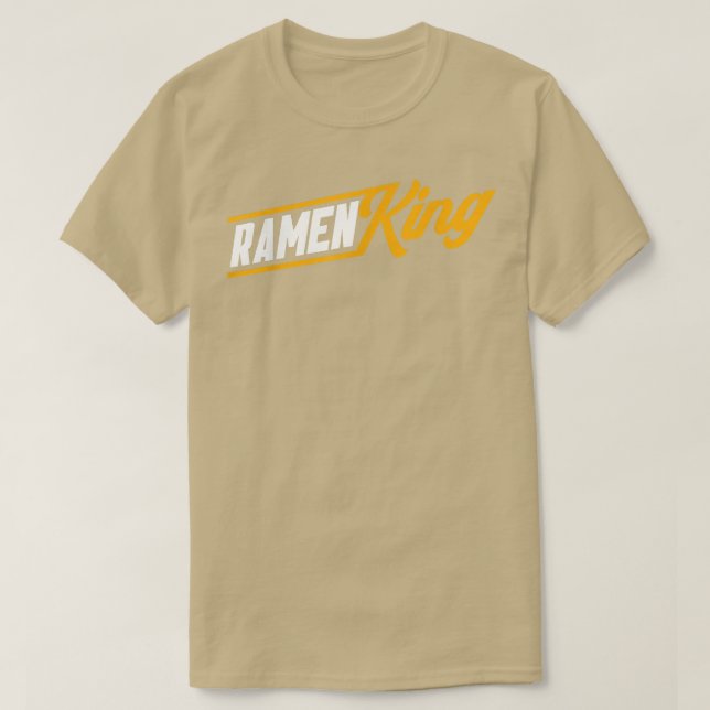 Camiseta Ramen King Asian Food Japanese Soup Cup Noodle 137 (Diseño del anverso)