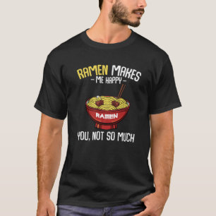 Camiseta Ramen Me Hace Sentir Platos Cocineros
