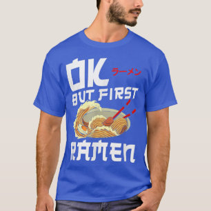 Camiseta Ramen Noodle Bowl Ama Al Japonés Kawaii Ok Pero Pr
