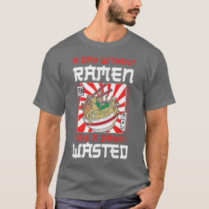Camiseta Ramen Noodle Bowl Ama El Kawaii Japonés Un Día Sin