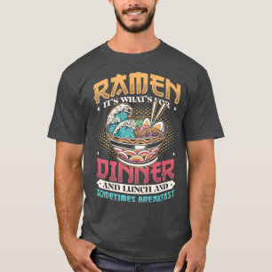 Camiseta Ramen Para La Cena Almuerzo Y Desayuno Fideos De R