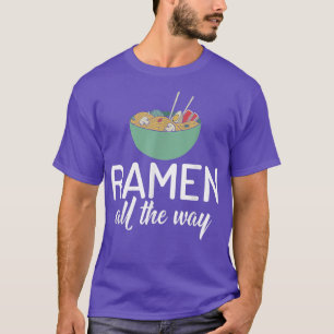 Camiseta Ramen por todas partes Amante del Ramen