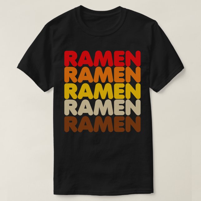 Camiseta Ramen Ramen Ramen (Diseño del anverso)