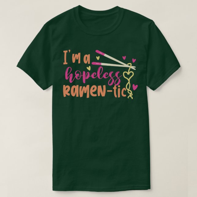 Camiseta Ramen Ramen-tic Funny sin esperanza 173 (Diseño del anverso)