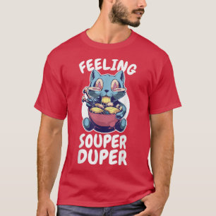 Camiseta Ramen - Sensación de Souper Duper - Fideos de Rame
