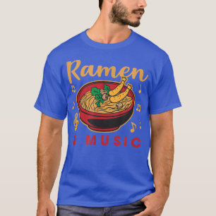 Camiseta Ramen y Music Notes: Comida japonesa para músicos 