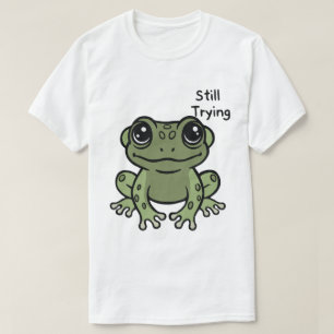 Camiseta Rana Adorable Sigue Intentándolo