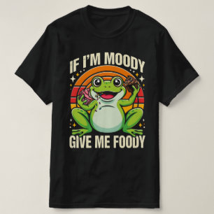 Camiseta Rana Divertida Si Estoy Malhumorada Dame Comida Re