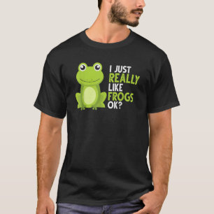 Camiseta Rana Loca Me Gusta Realmente Las Ranas Ok