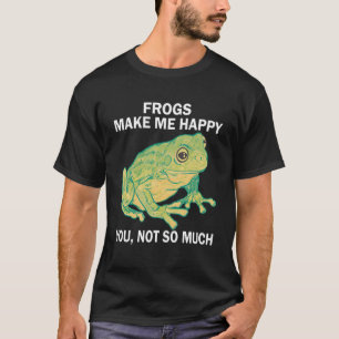 Camiseta Ranas Me hacen feliz no tanto Frog Amphibia