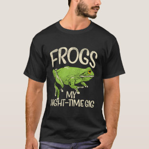 Camiseta Ranas Mi Noche Gig Toad Frog Llamar Funny Garden