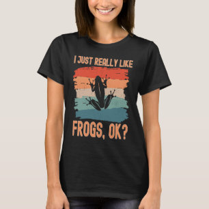 Camiseta Ranas Simplemente Me Gustan Mucho Las Ranas Ok