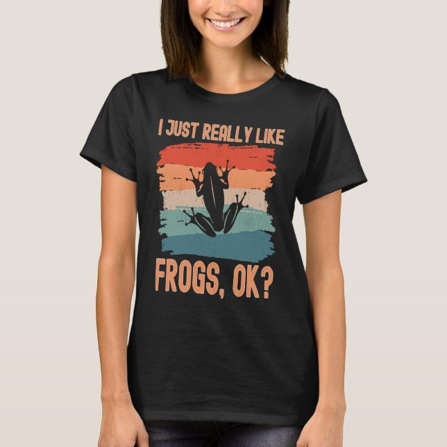 Camiseta Ranas  Simplemente Me Gustan Mucho Las Ranas Ok (Anverso)