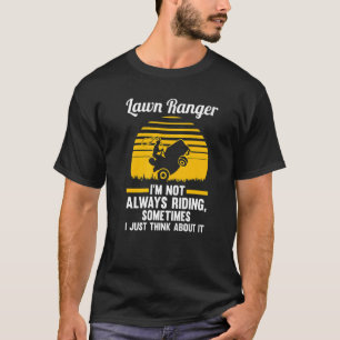Camiseta ranger de césped No siempre estoy montando cortado