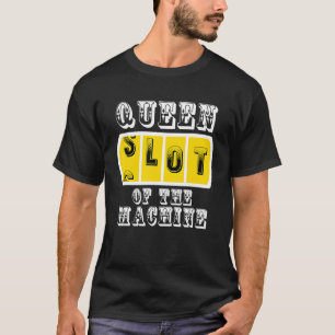 Camiseta Ranura De La Reina Del Juego De Apuestas Del Casin