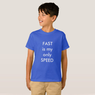Camiseta RÁPIDA es mi solamente velocidad