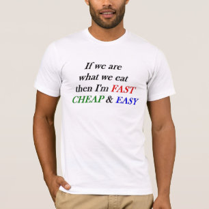 Camiseta Rápido, barato, fácil
