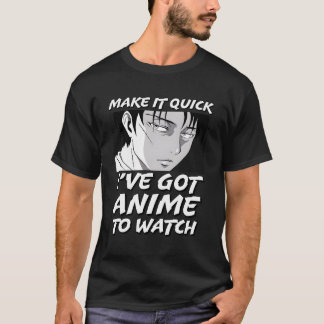 Camiseta Rápido Tengo A Anime Para Ver Una Cita De Anime
