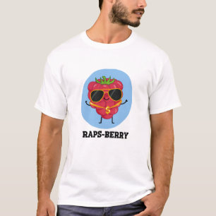 Camiseta Raps-berry Funny Rapper Raspberry Pun