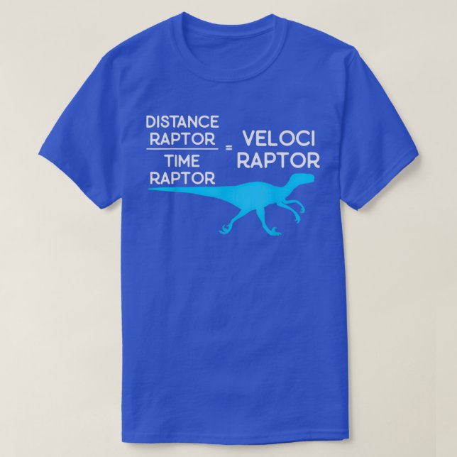 Camiseta Raptor de distancia con el tiempo es igual a veloc (Diseño del anverso)