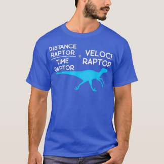 Camiseta Raptor de distancia con el tiempo es igual a veloc