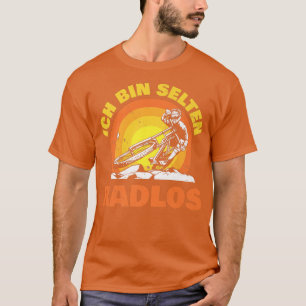 Camiseta Rara vez estoy sin ruedas para los amantes de la b