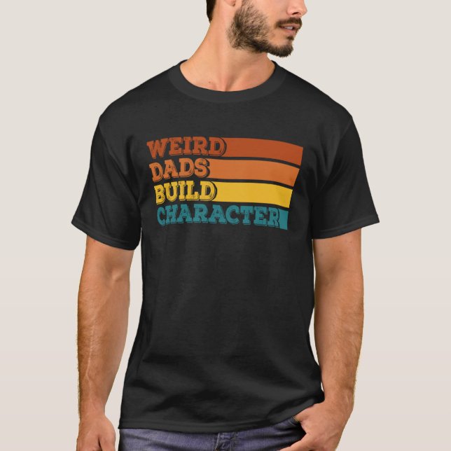 Camiseta Raro Dads Construir Carácter Padre Día 1 (Anverso)