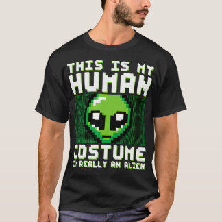 Camiseta Raro Divertido Este Es Mi Disfraz Humano REALMENTE