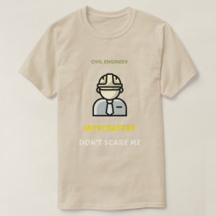 Camiseta Rascacielos No Me Asustan Ingeniero Civil Gráfico