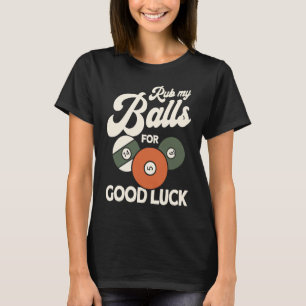 Camiseta Rasque Mis Bolas Para La Buena Suerte Billar Pisci