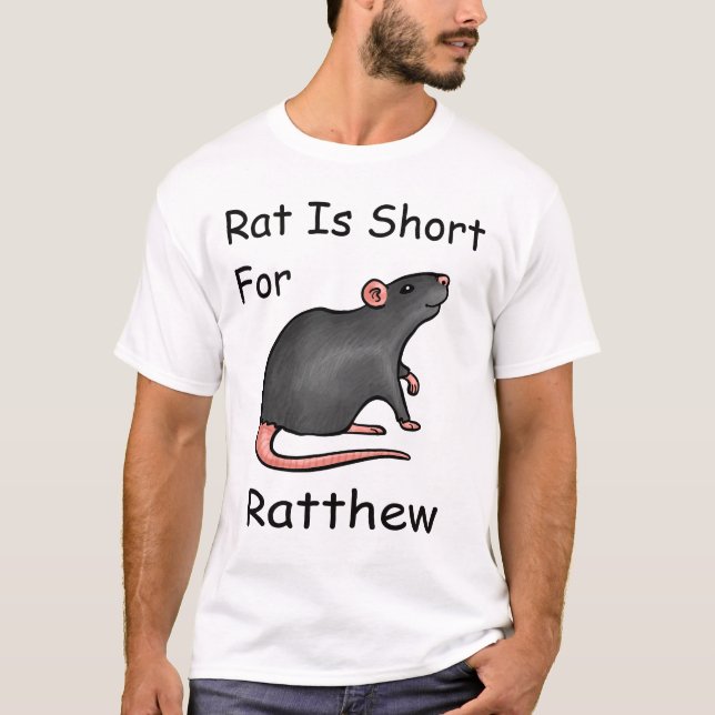 Camiseta Rat es corto para Ratthew Funny Meme (Anverso)
