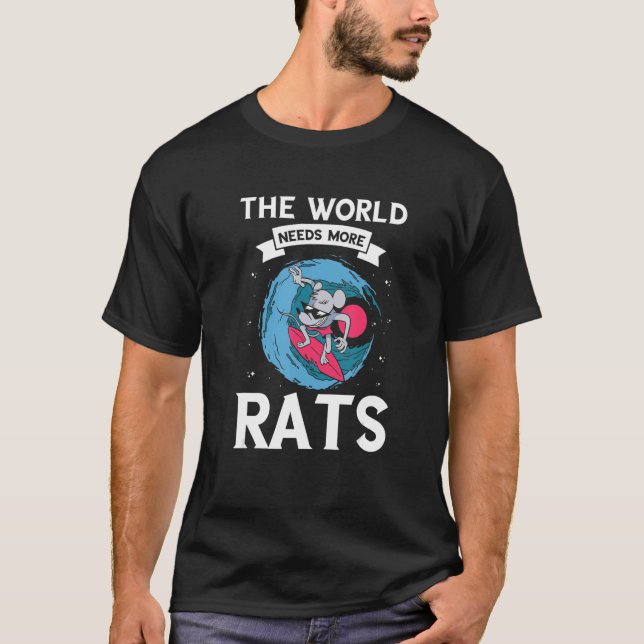 Camiseta Rat The World Necesita Más Rat De Rodent Surfing N (Anverso)
