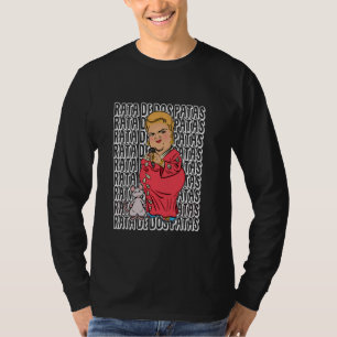 Camiseta Rata de dos patas Funny Mexicana Paquita la del Ba