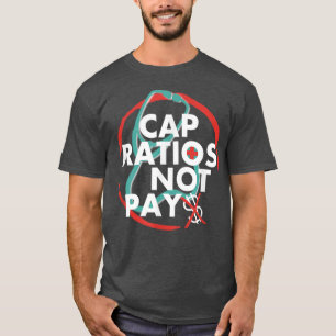 Camiseta Ratios de Cap: no se paga a las enfermeras naciona