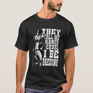Camiseta Ratón Divertido Me Llaman Rancho Porque Me Estoy V