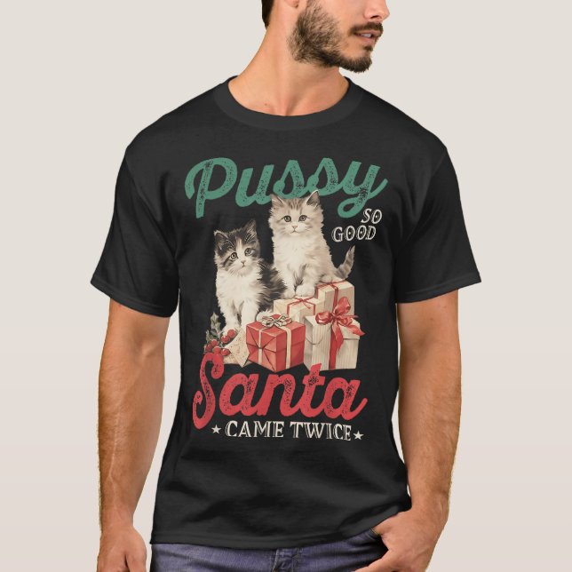 Camiseta Raunchy Christmas Cat Graphic Funny Gag Prank Humo (Anverso)