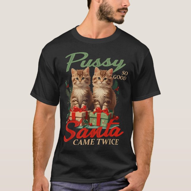 Camiseta Raunchy Christmas Cat Naughty Funny Gag Prank Humo (Anverso)