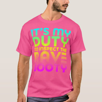 Camiseta Rave Booty Cita Funny Edm Music Festival