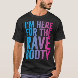 Camiseta Rave Booty Cita Trippy Outfit Edm Music Festival