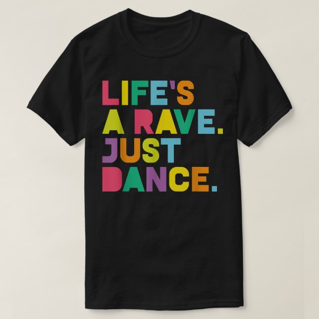 Camiseta Rave, Festival de Baile a Rave de la Vida, EDM, Gl (Diseño del anverso)