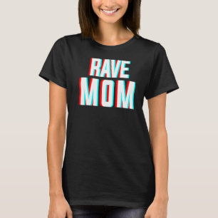 Camiseta Rave Mom Edm Music Costume Para Festivales Y Raver