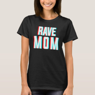 Camiseta Rave Mom Edm Music Costume Para Festivales Y Raver