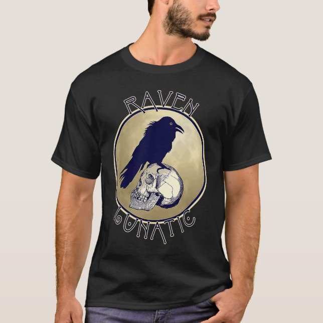 Camiseta Raven Lunatic Funny Raven Pun (Anverso)