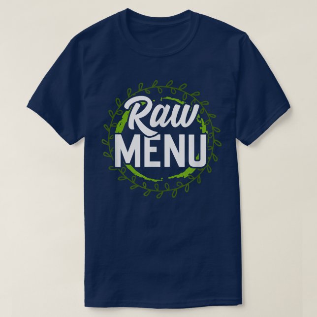 Camiseta Raw Menu Cool Plant Based Diet Vegetarians  (Diseño del anverso)