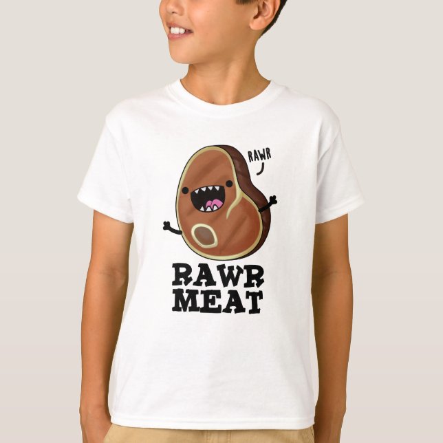 Camiseta Rawat Meat Funny Raw Meat Pun (Anverso)