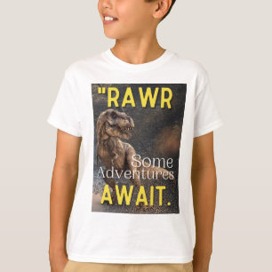 CAMISETA RAWR ALGUNOS AVENTURES A LA ESPERA