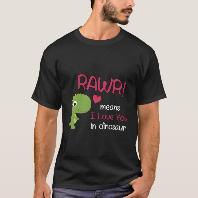 Camiseta Rawr, Día de San Valentín De Trex Divertido, Signi (Anverso)
