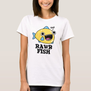 Camiseta Rawr Fish Funny Animal Pun